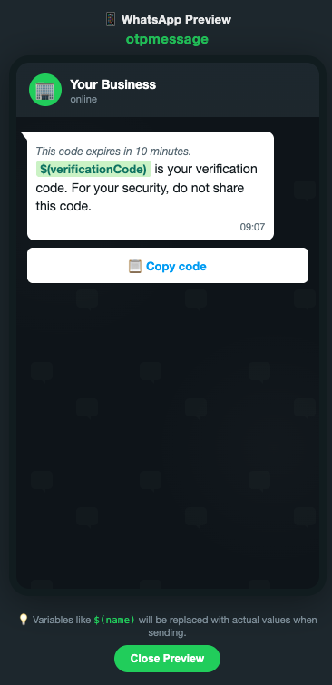 A WhatsApp-style preview of the otpmessage template, with a note that variables are replaced with real values when sending.