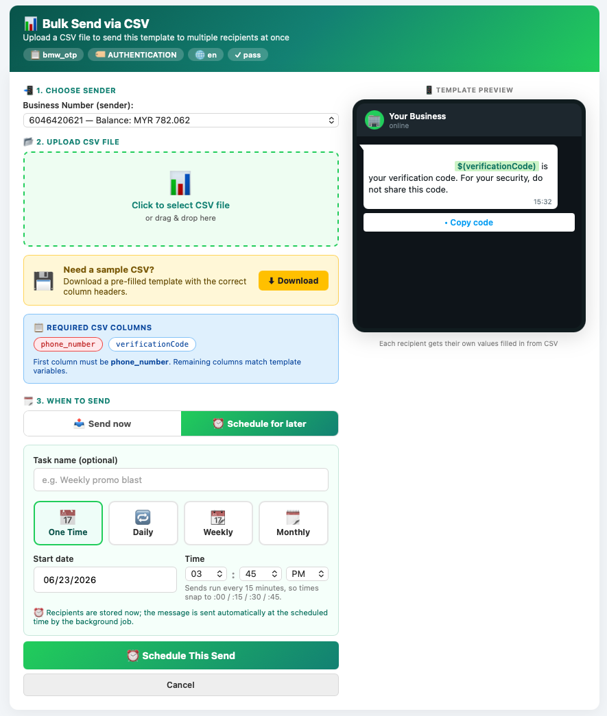 The Bulk Send via CSV screen with the When to send panel set to Schedule for later: task name, trigger buttons (One Time, Daily, Weekly, Monthly), a start date, and a time that snaps to quarter-hours.